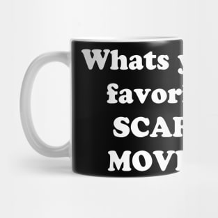 Scary movie Mug